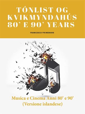 cover image of Tónlist og kvikmyndahús 80' e 90' Years